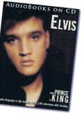 Elvis From Prince to King An Audio-Biography on CD