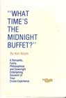 VINTAGE, RARE & SIGNED BY THE AUTHOR! What Time's The Midnight Buffet? by Ken Noyle