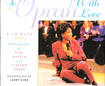 To Oprah With Love: A Photographic Tribute