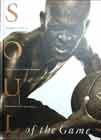Soul of the Game