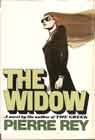 The Widow (Unknown Binding) by Pierre Rey
